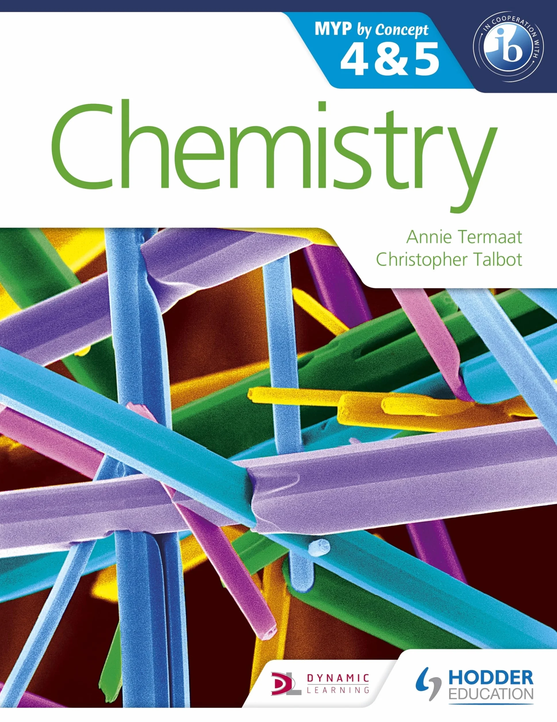 Chemistry for the IB MYP 4 & 5: Hodder Education Group