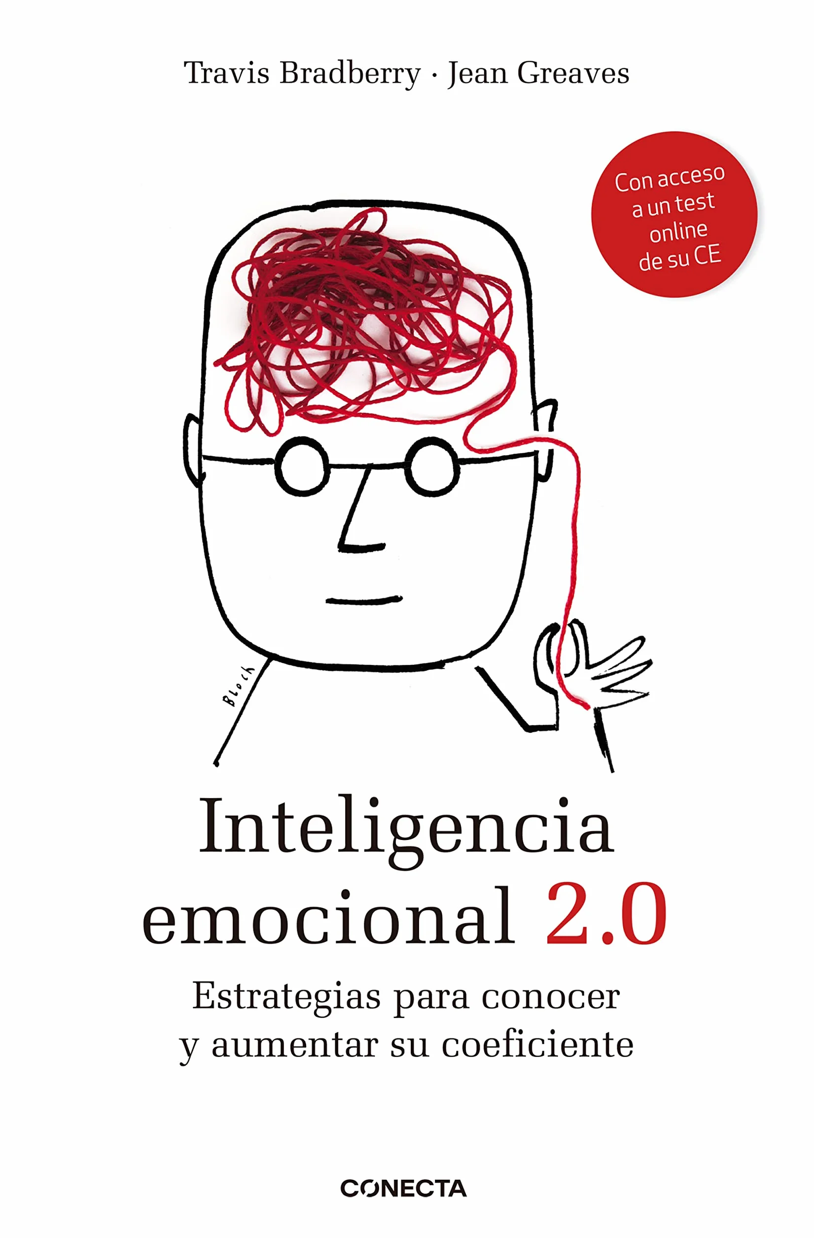 Inteligencia emocional 2.0 / Emotional Intelligence 2.0: Estrategias Para Conocer y Aumentar su Coeficiente