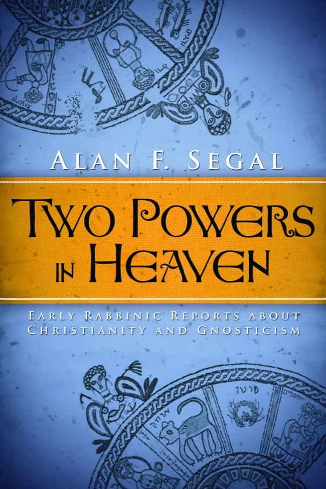 Two Powers in Heaven: Early Rabbinic Reports About Christianity and Gnosticism