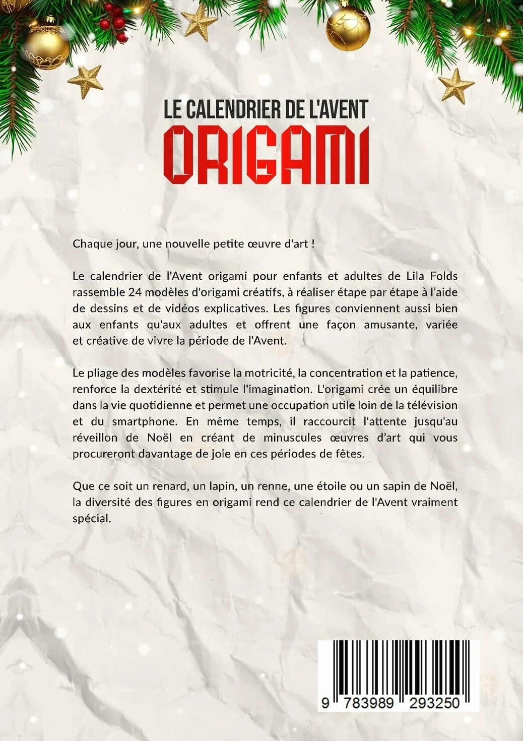 Le Calendrier de l'Avent - Origami pour les enfants et adultes: 24 modèles d'Origami pour un Noël et une période de l'Avent créatifs - Avec code QR et instructions vidéo pour tous les modèles