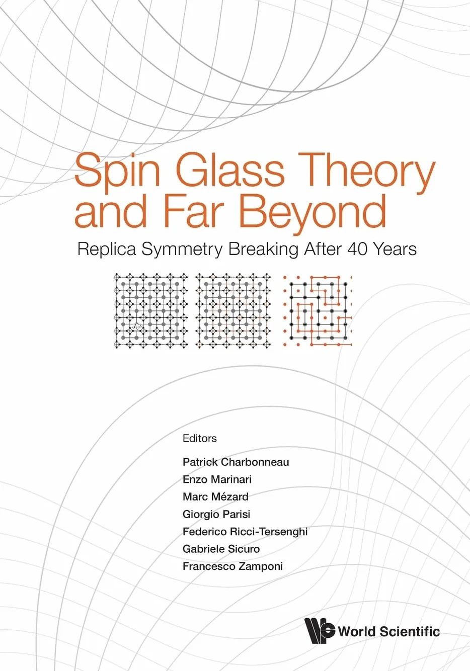 Spin Glass Theory and Far Beyond: Replica Symmetry Breaking After 40 Years