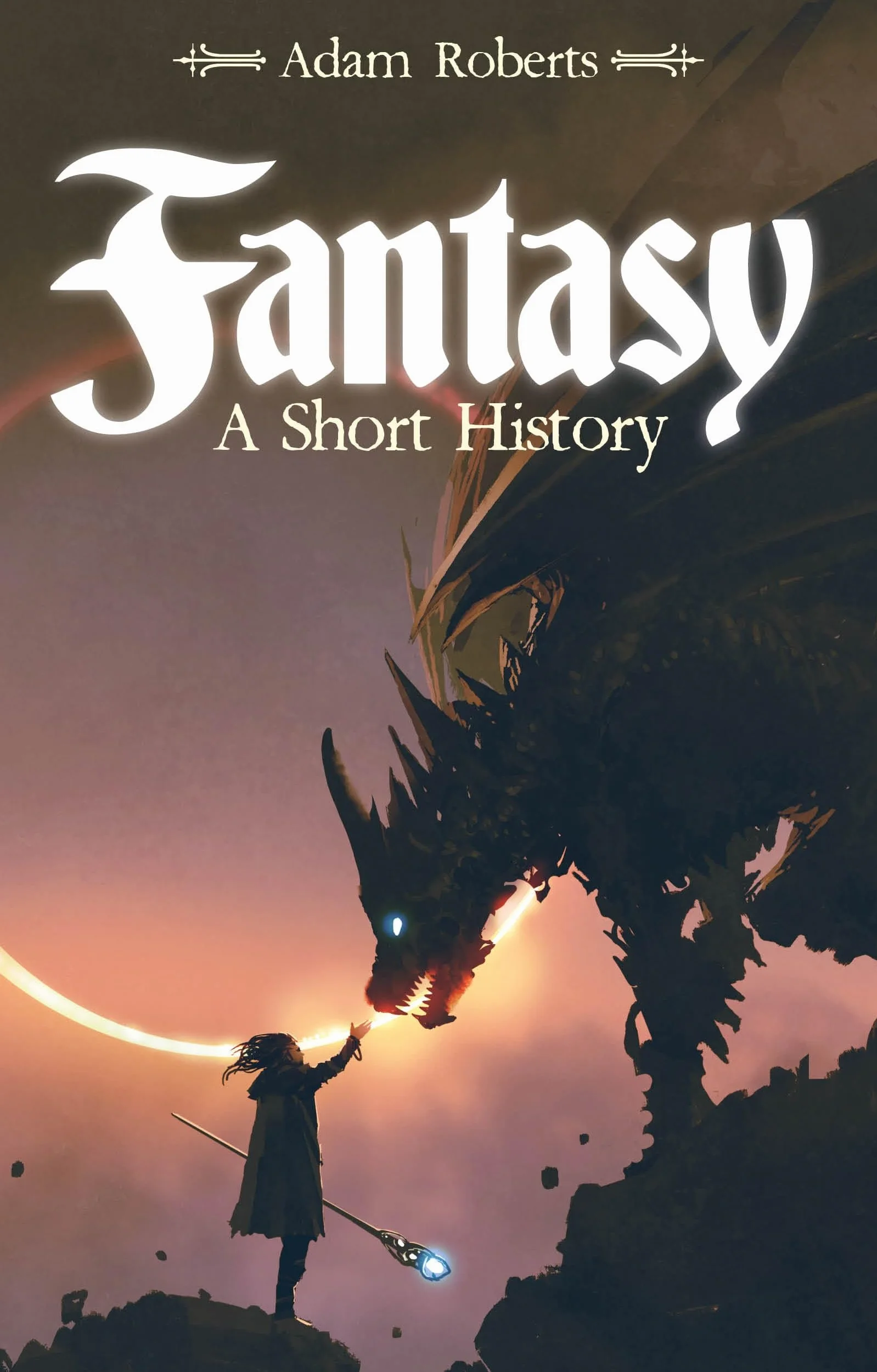 Fantasy: A Short History