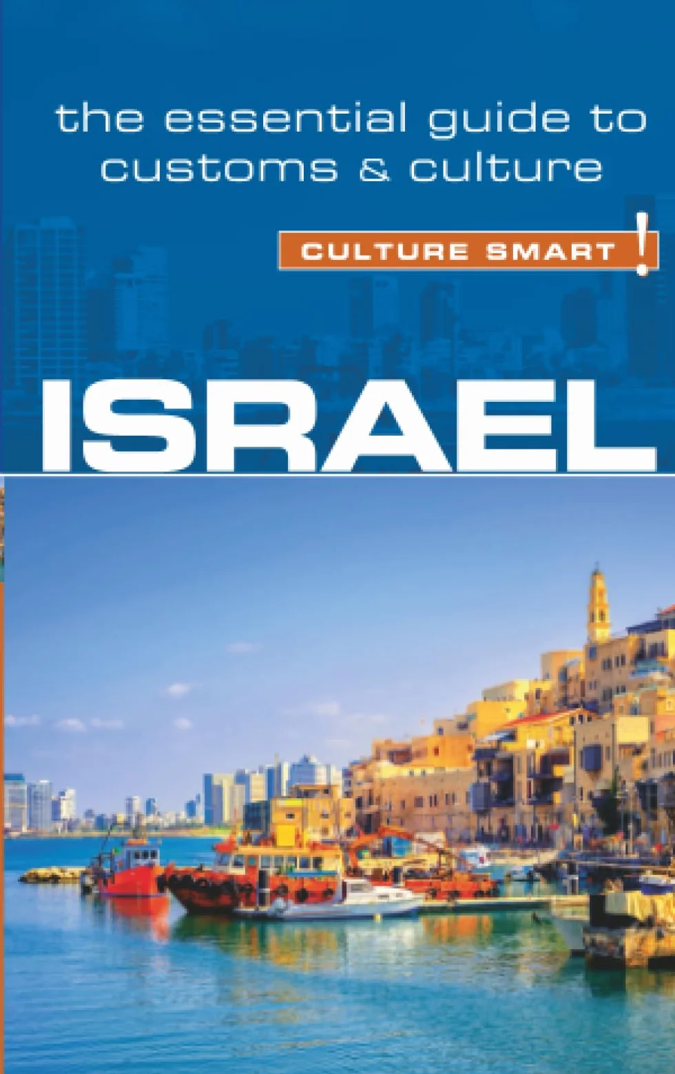 Israel - Culture Smart!: The Essential Guide to Customs & Culture: 96