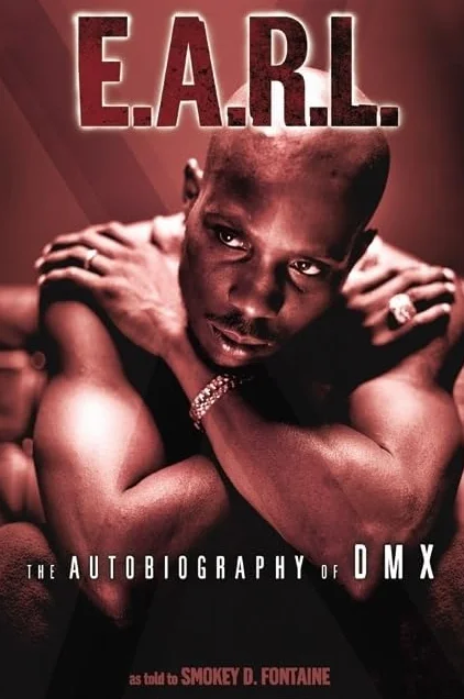 E.A.R.L.: The Autobiography of DMX