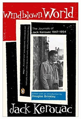 [(Windblown World: The Journals of Jack Kerouac, 1947-1954)] [Author: Douglas Brinkley] published on (April, 2006)