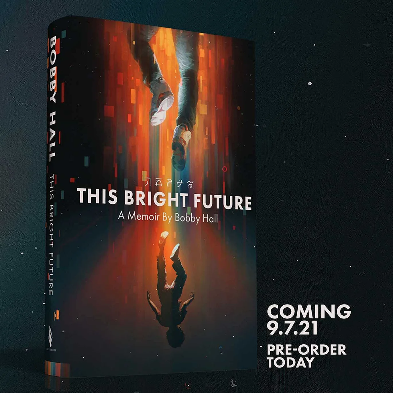 This Bright Future: A Memoir