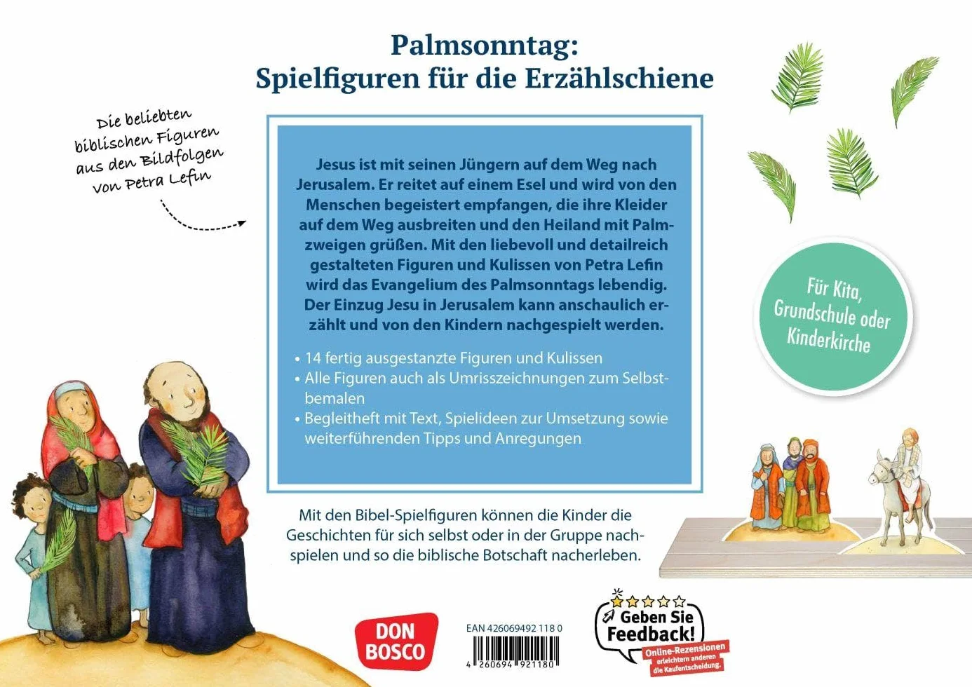 Palmsonntag: Jesus zieht in Jerusalem ein. Erzählschienen-Figurenset: Ausgestanzte Spielfiguren und Skript. Religionspädagogik in Kindergarten und ... Vorlagen und Anleitung für Kinder ab 4