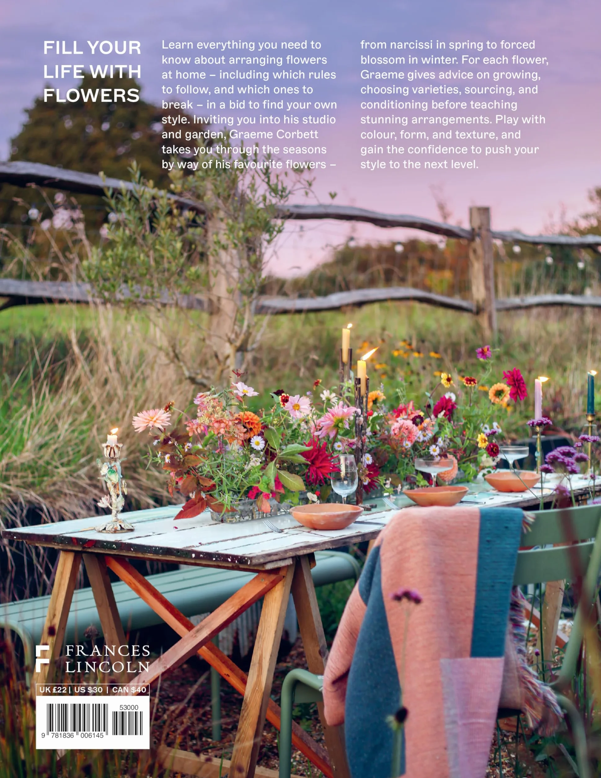 Life in Bloom: Grow, Gather & Arrange Seasonal Flowers