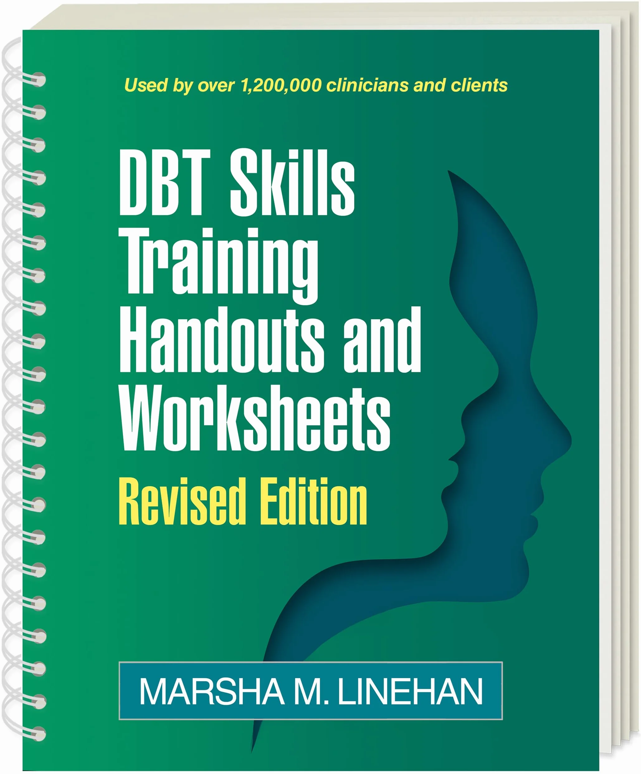 DBT Skills Training Handouts and Worksheets, Revised Edition, Spiral-Bound