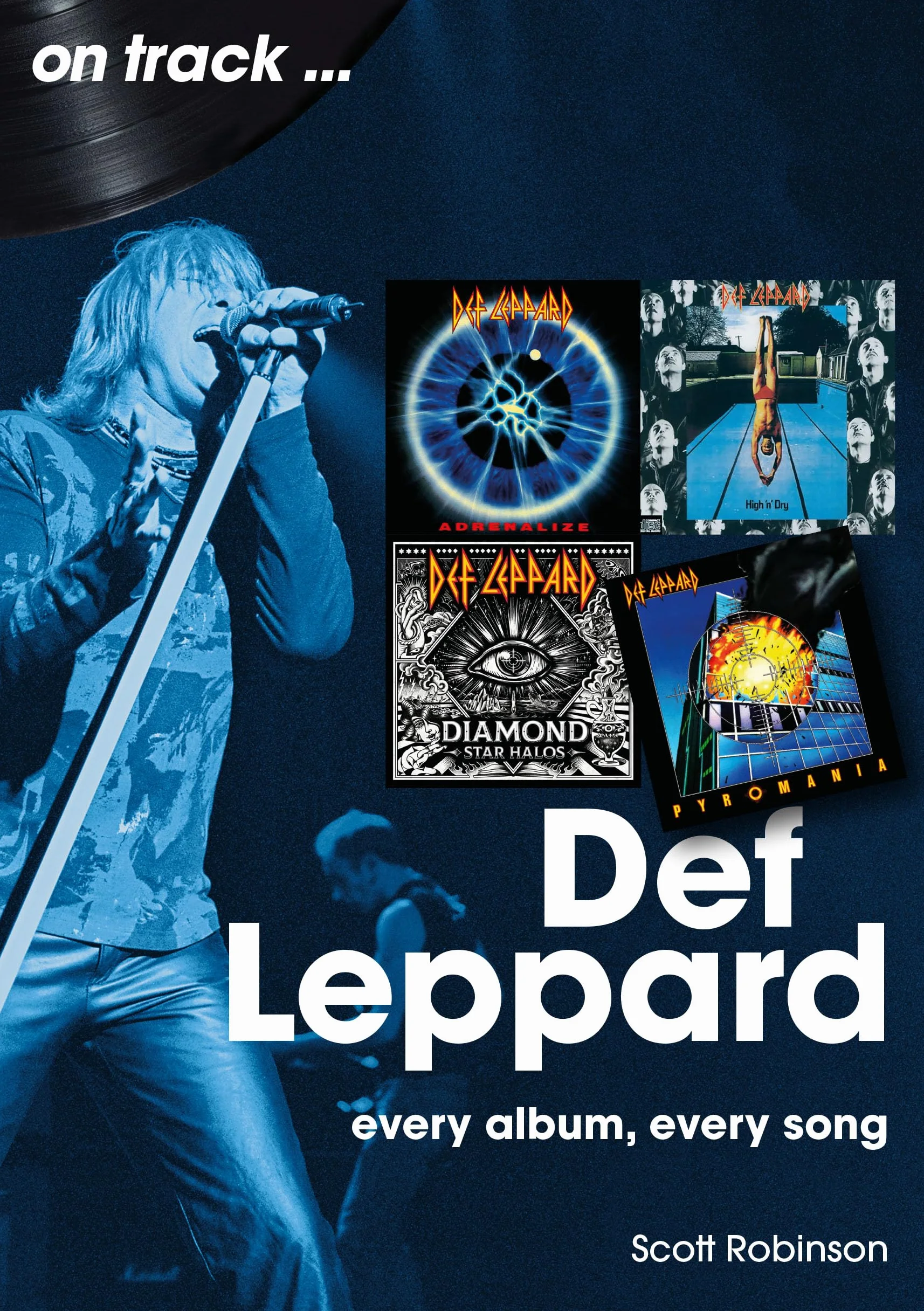 Def Leppard On Track: Every Album, Every Song