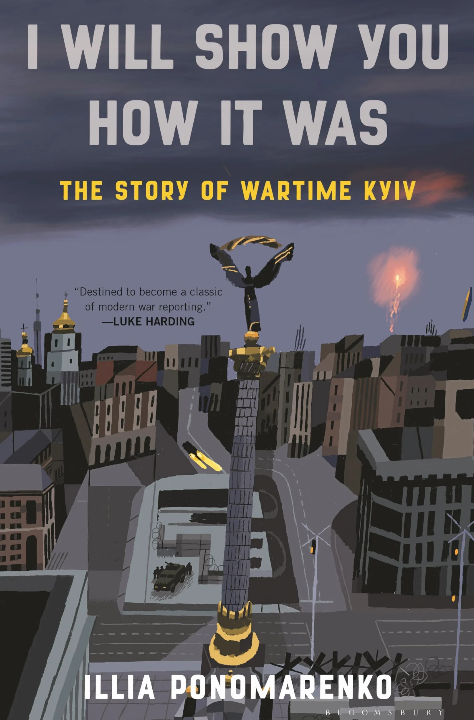 I Will Show You How It Was: The Story of Wartime Kyiv