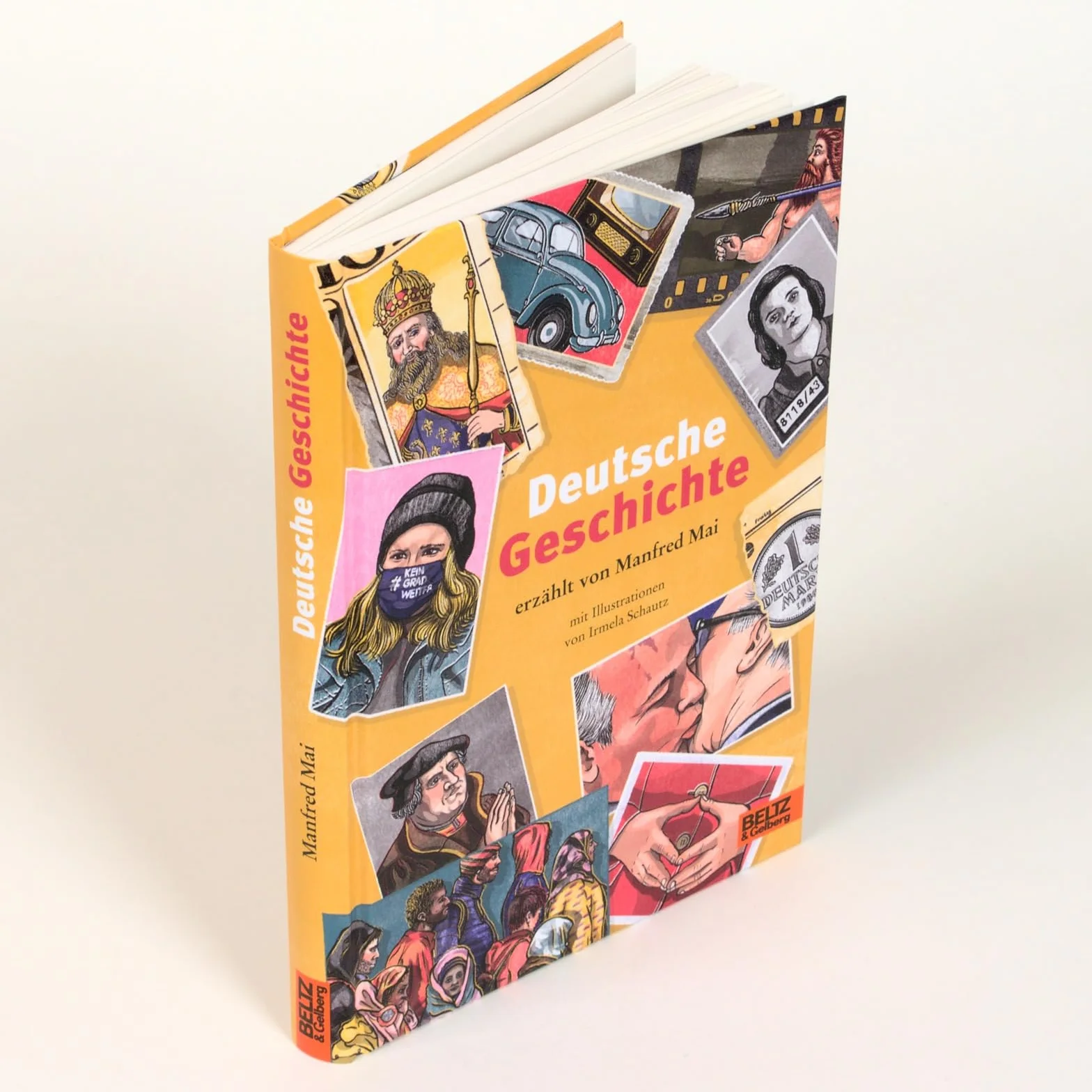 Deutsche Geschichte: erzählt von Manfred Mai
