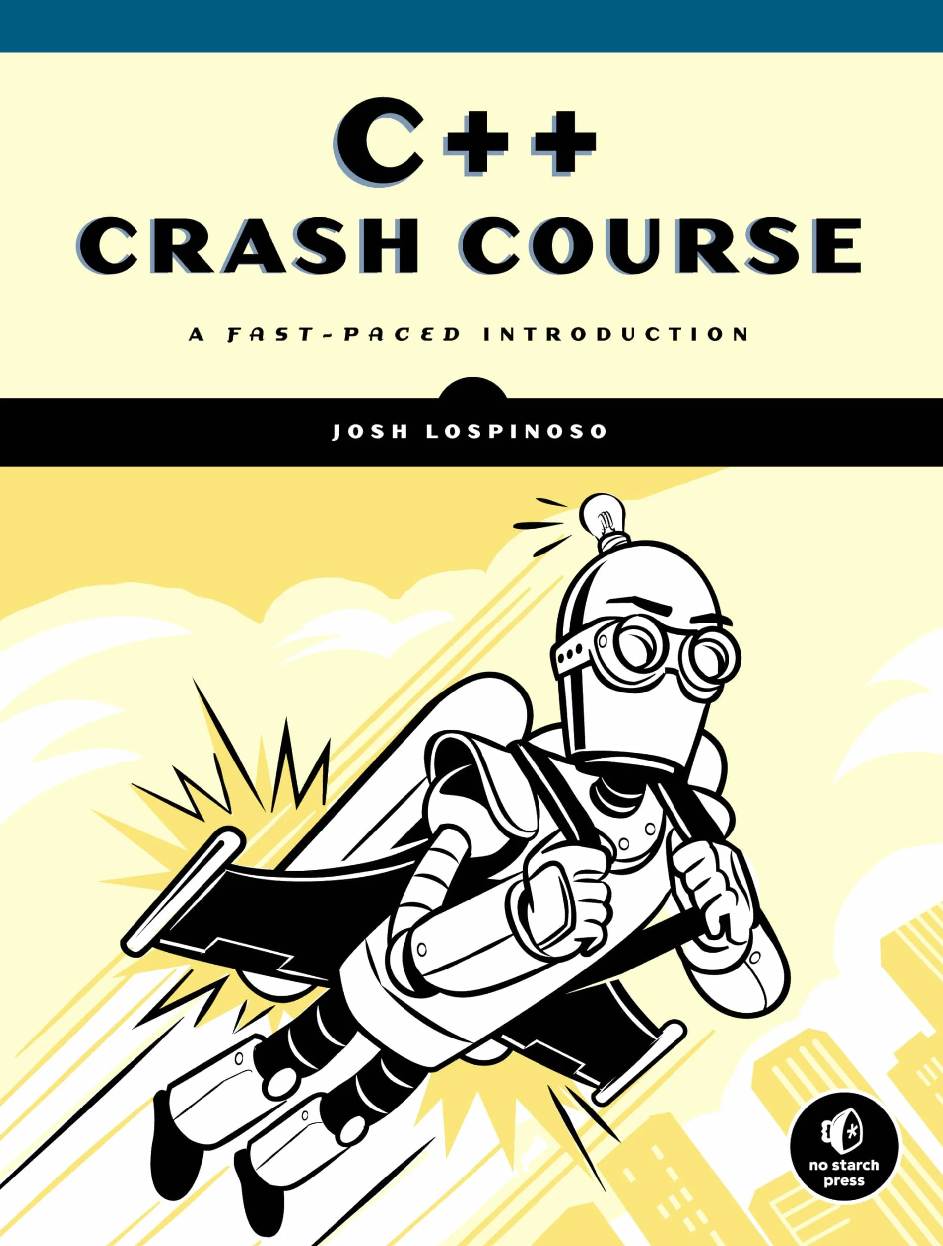 C++ Crash Course: A Fast-Paced Introduction