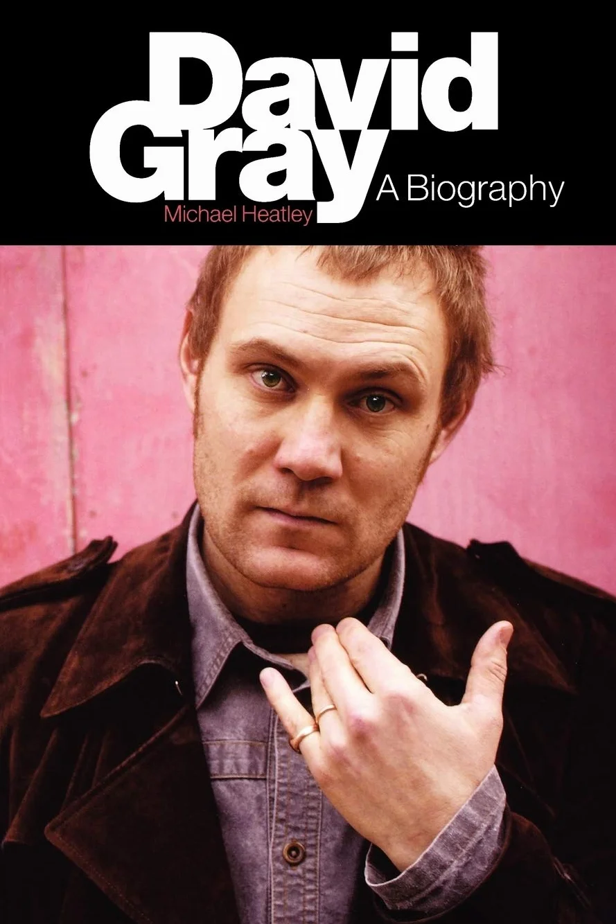 David Gray: A Biography