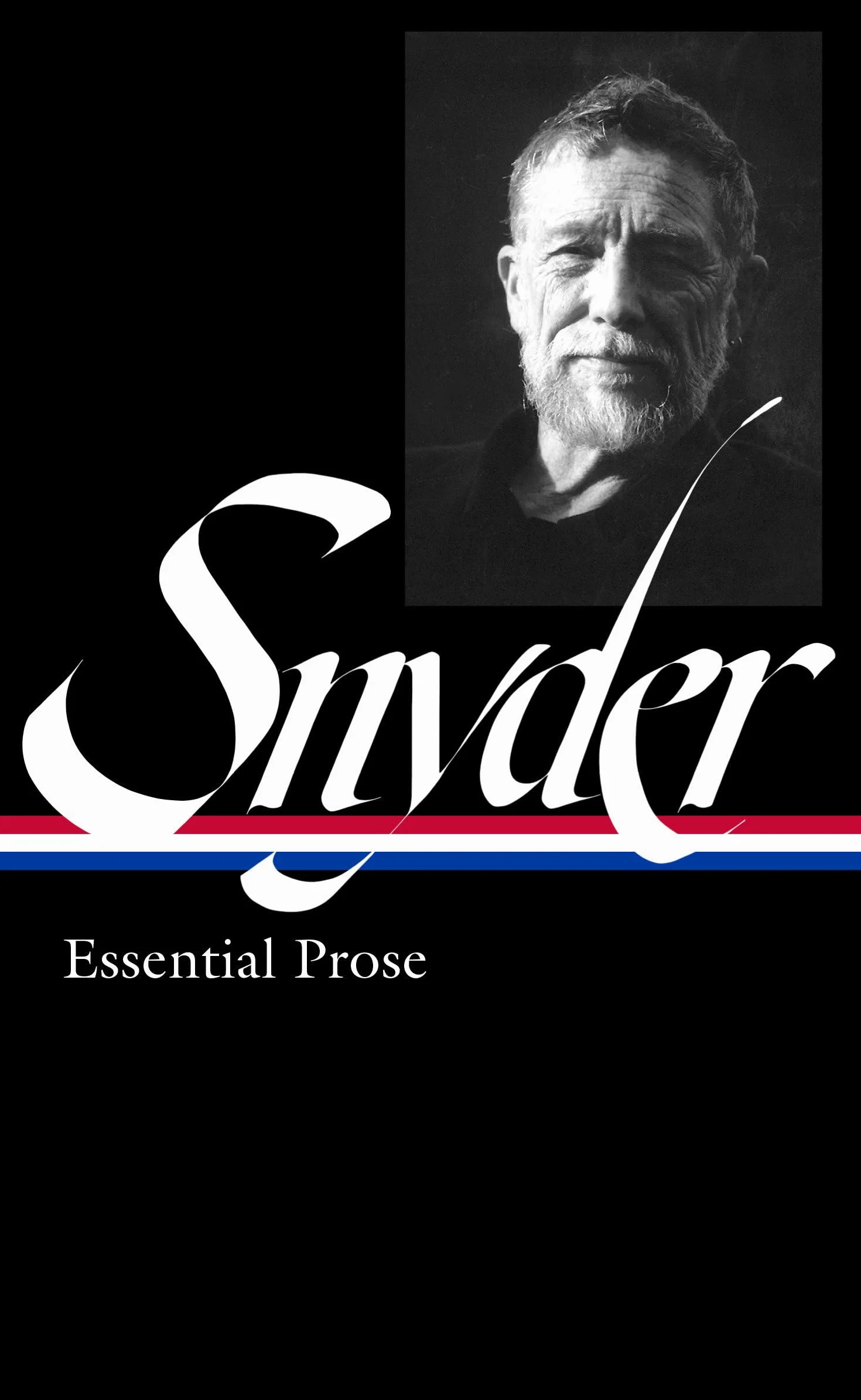 Gary Snyder: Essential Prose (Loa #391)