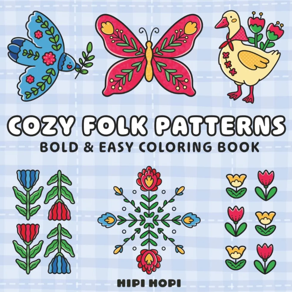 Cozy Folk Patterns: Bold and Easy Coloring Book with Slavic Folk Art, Animals, Floral Designs and Cozy Patterns