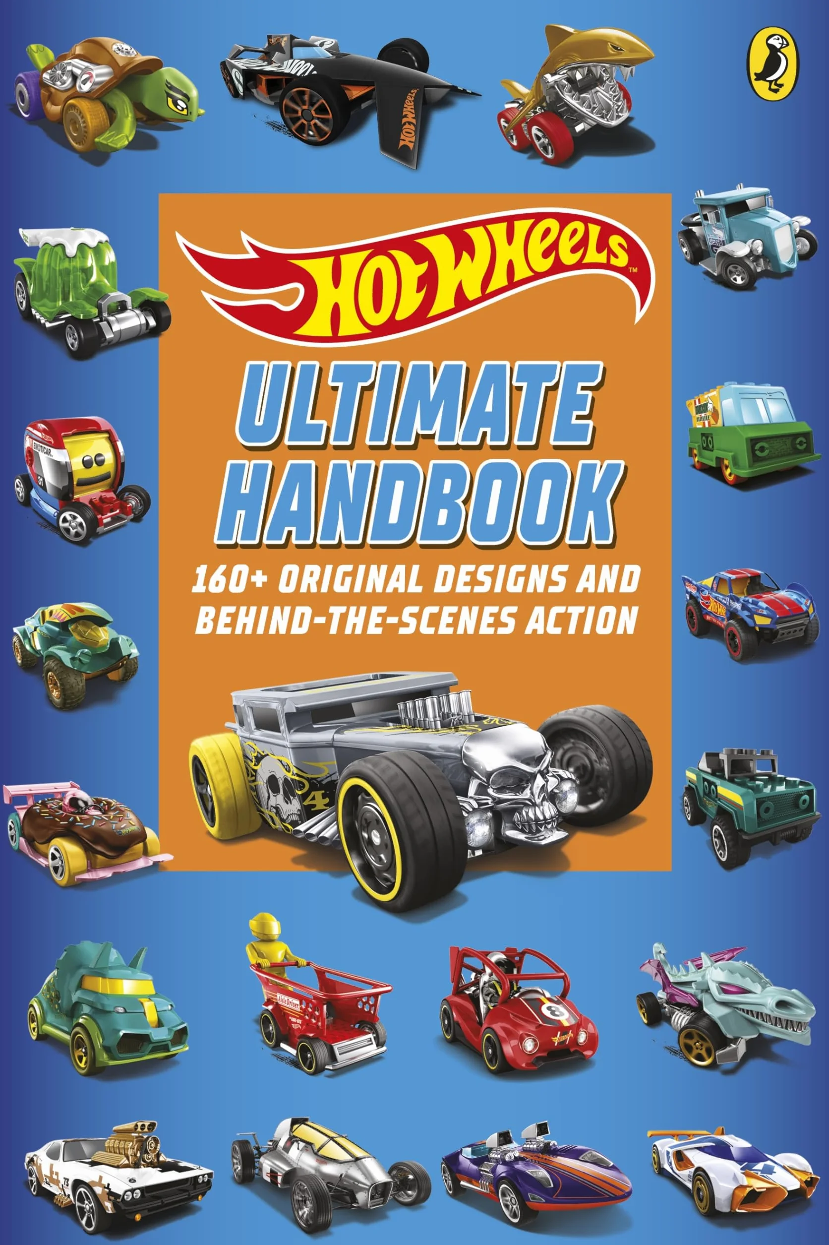 Hot Wheels: Ultimate Handbook: 160+ Original Designs and Behind-The-Scenes Action