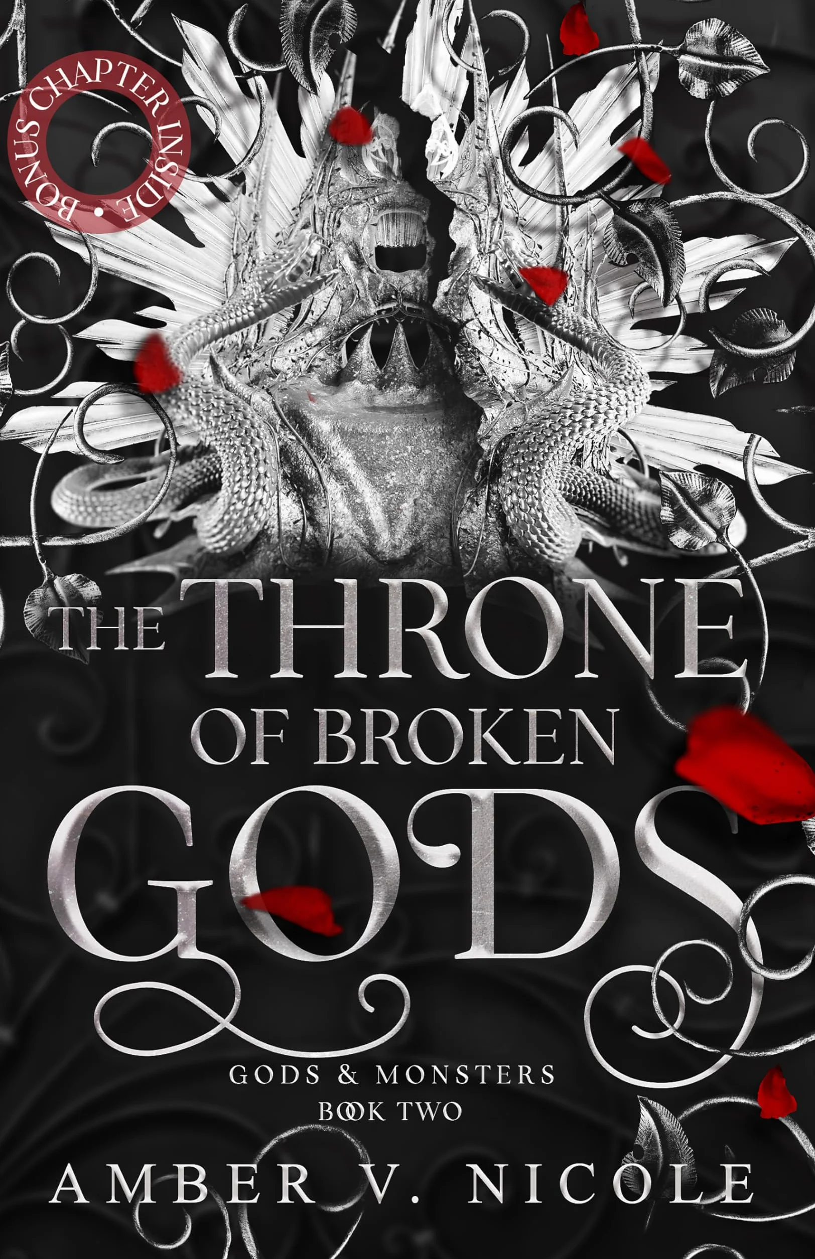 The Throne of Broken Gods: Amber V. Nicole: 2: The MUST-READ second book in Amber Nicole's dark romantasy series!