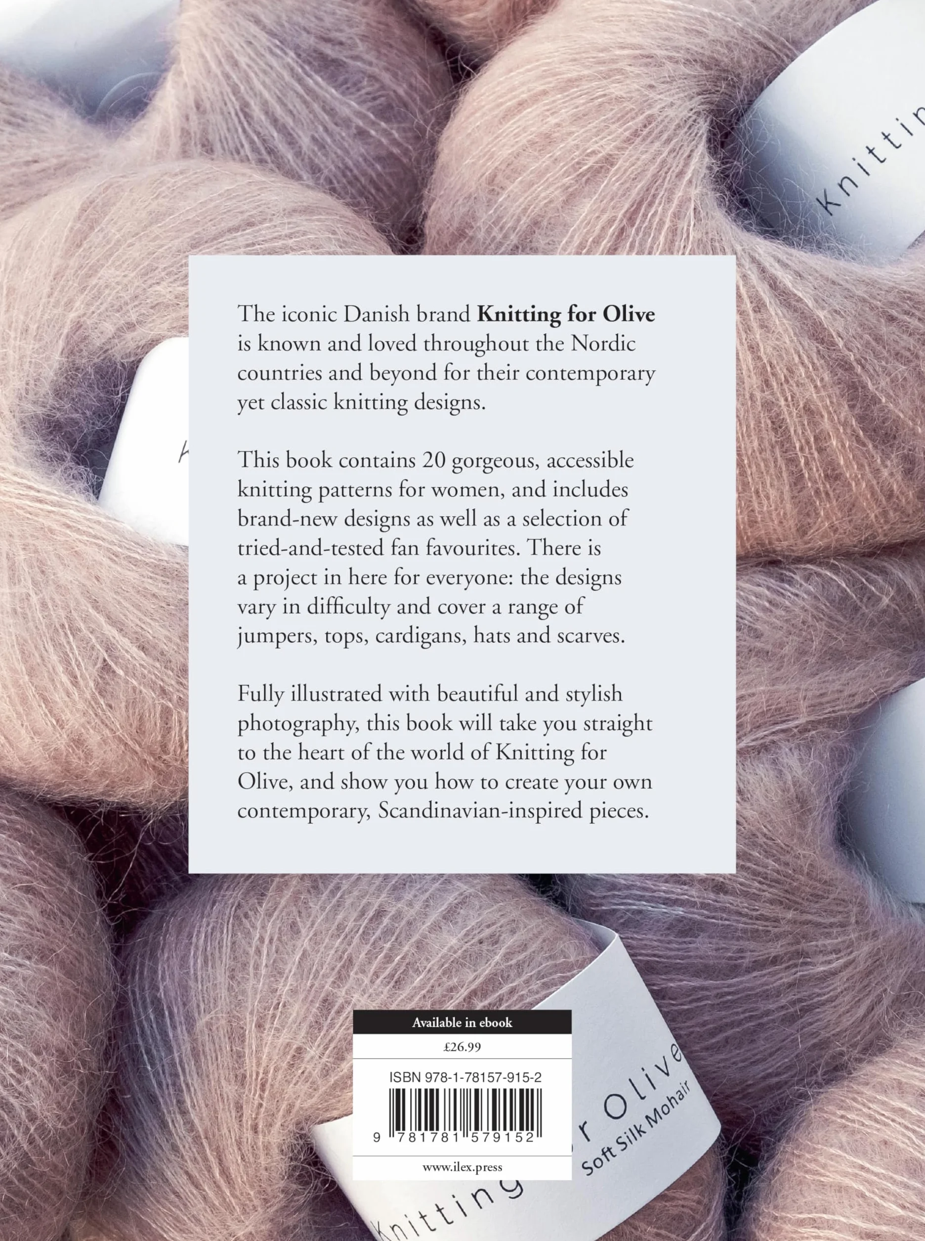 Knitting for Olive: Twenty modern knitting patterns from the iconic dansish brand