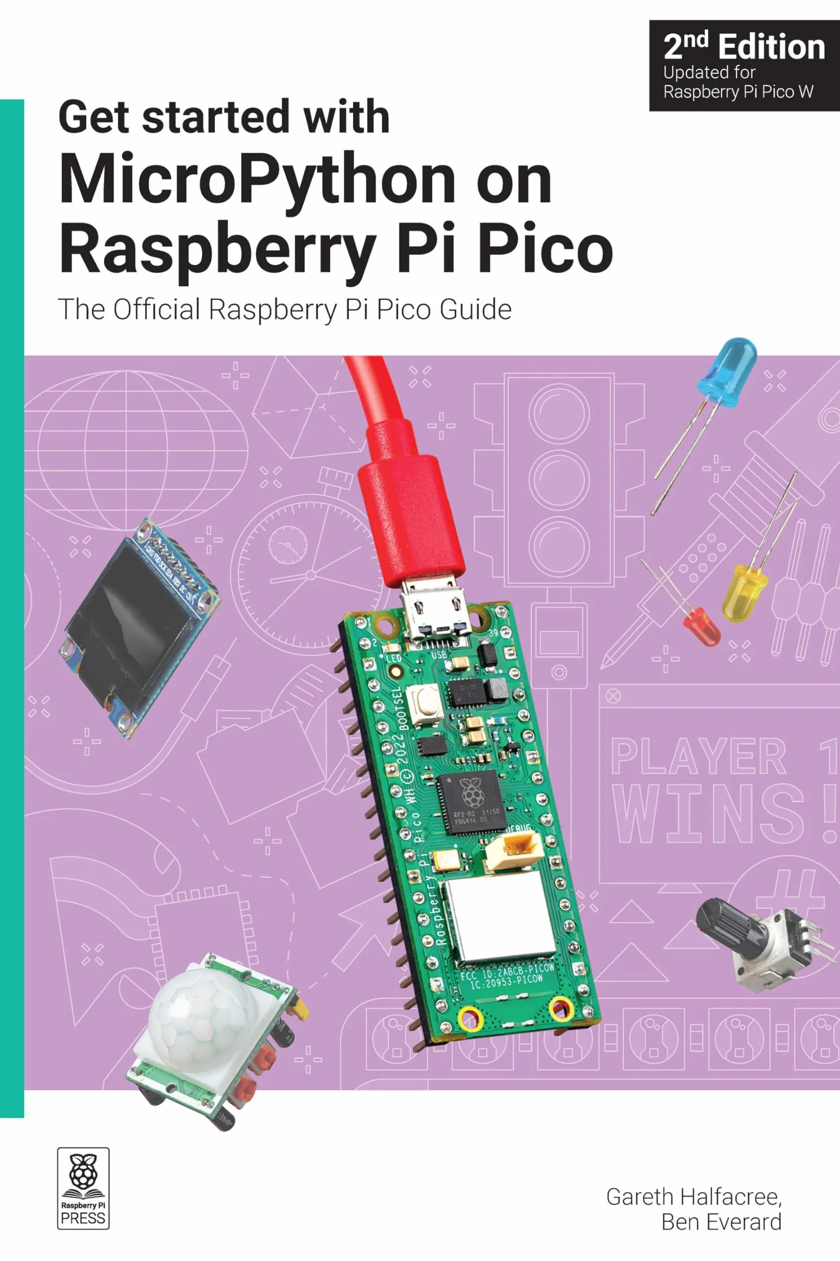 Get Started with Micropython on Raspberry Pi Pico: The Official Raspberry Pi Pico Guide