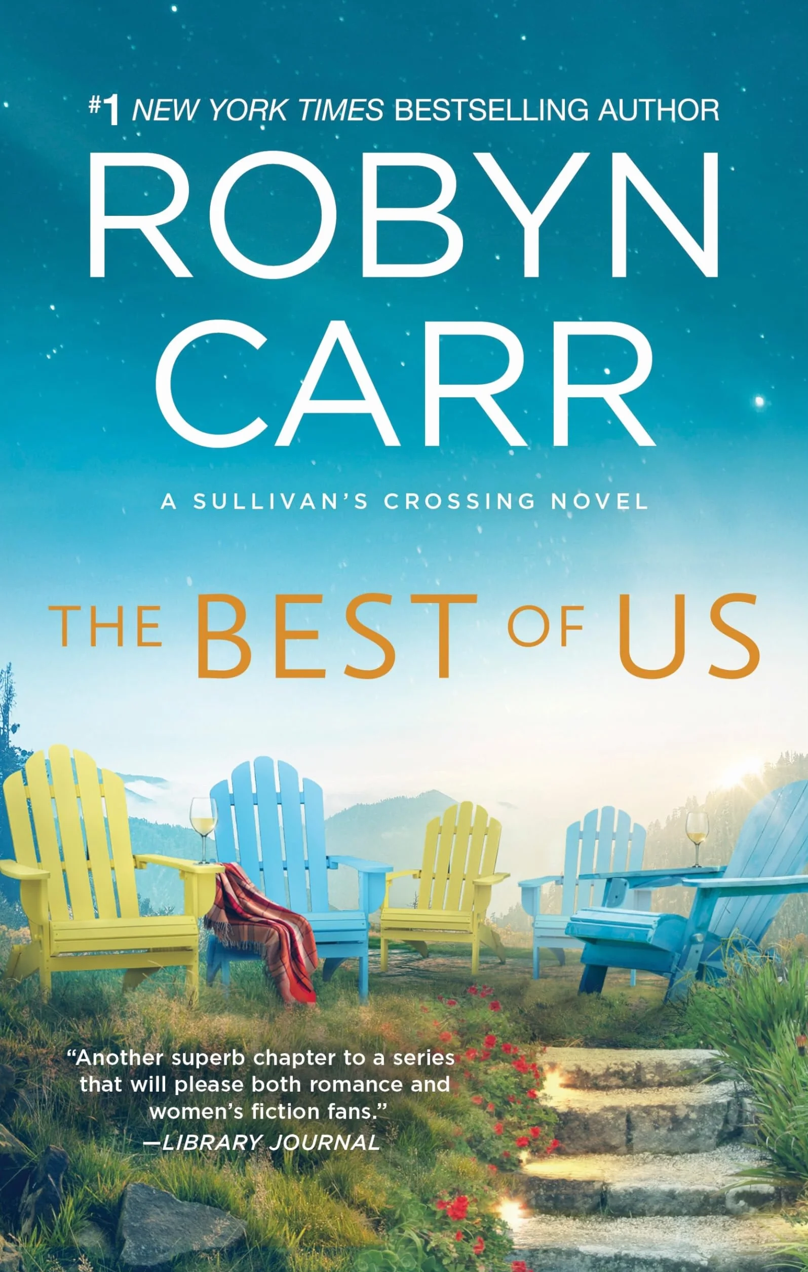 The Best of Us: A Sullivan's Crossing Novel and the Inspiration for the Hit Netflix Show: 4