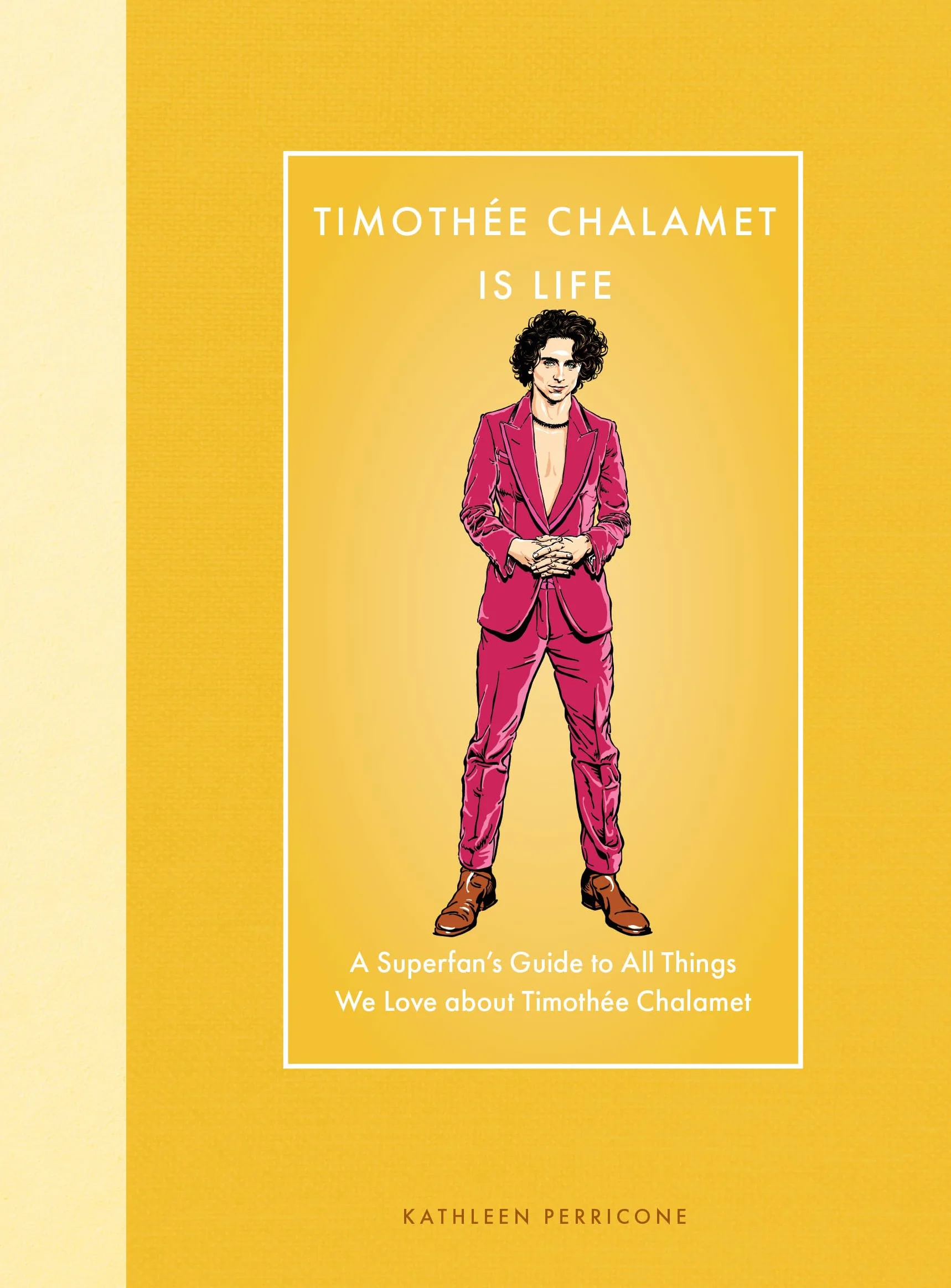 Timothée Chalamet Is Life: A Superfan's Guide to All Things We Love about Timothée Chalamet