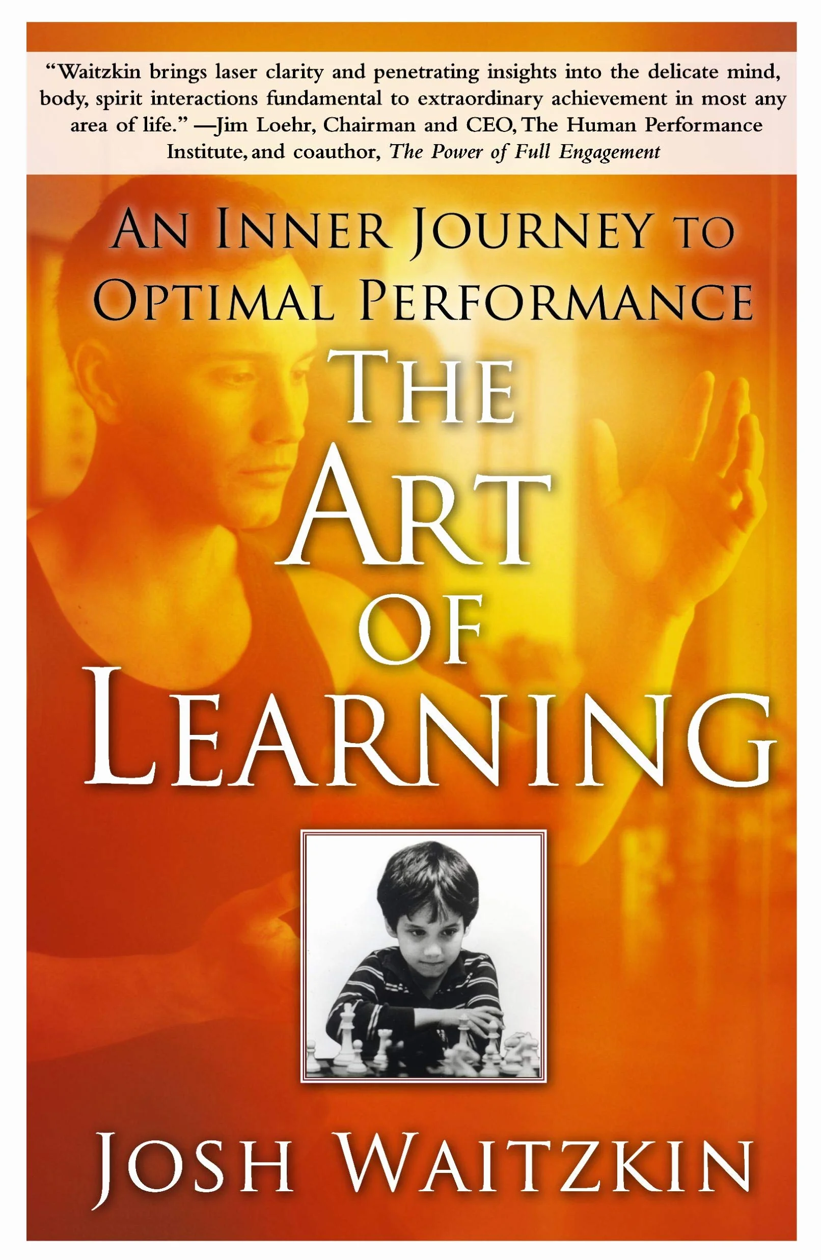 The Art of Learning: An Inner Journey to Optimal Performance