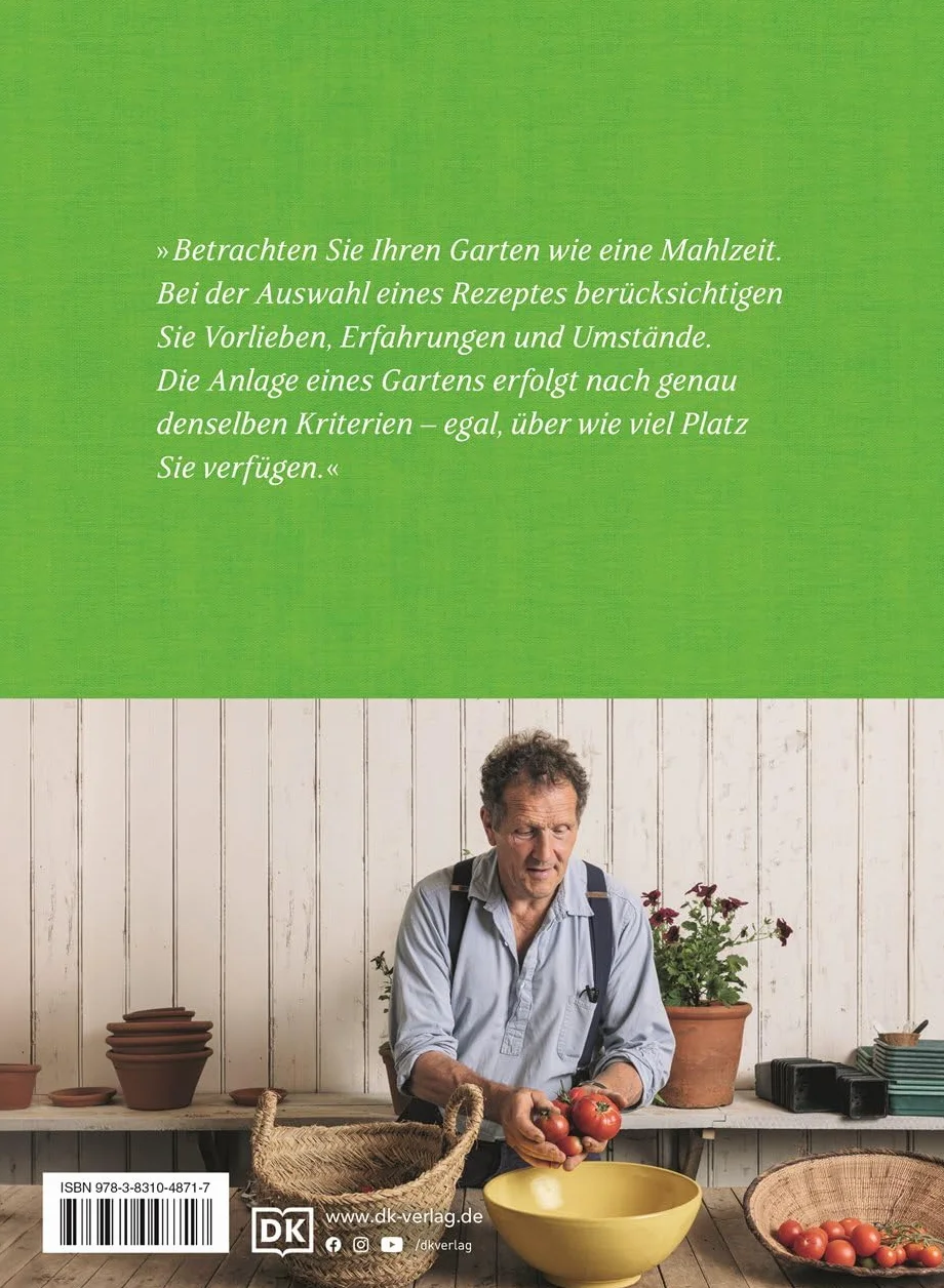 Das Gartenbuch: Umfassendes Expertenwissen für einen wunderschönen Zier- und Nutzgarten mit saisonalem Obst und Gemüse von Bestsellerautor Monty Don
