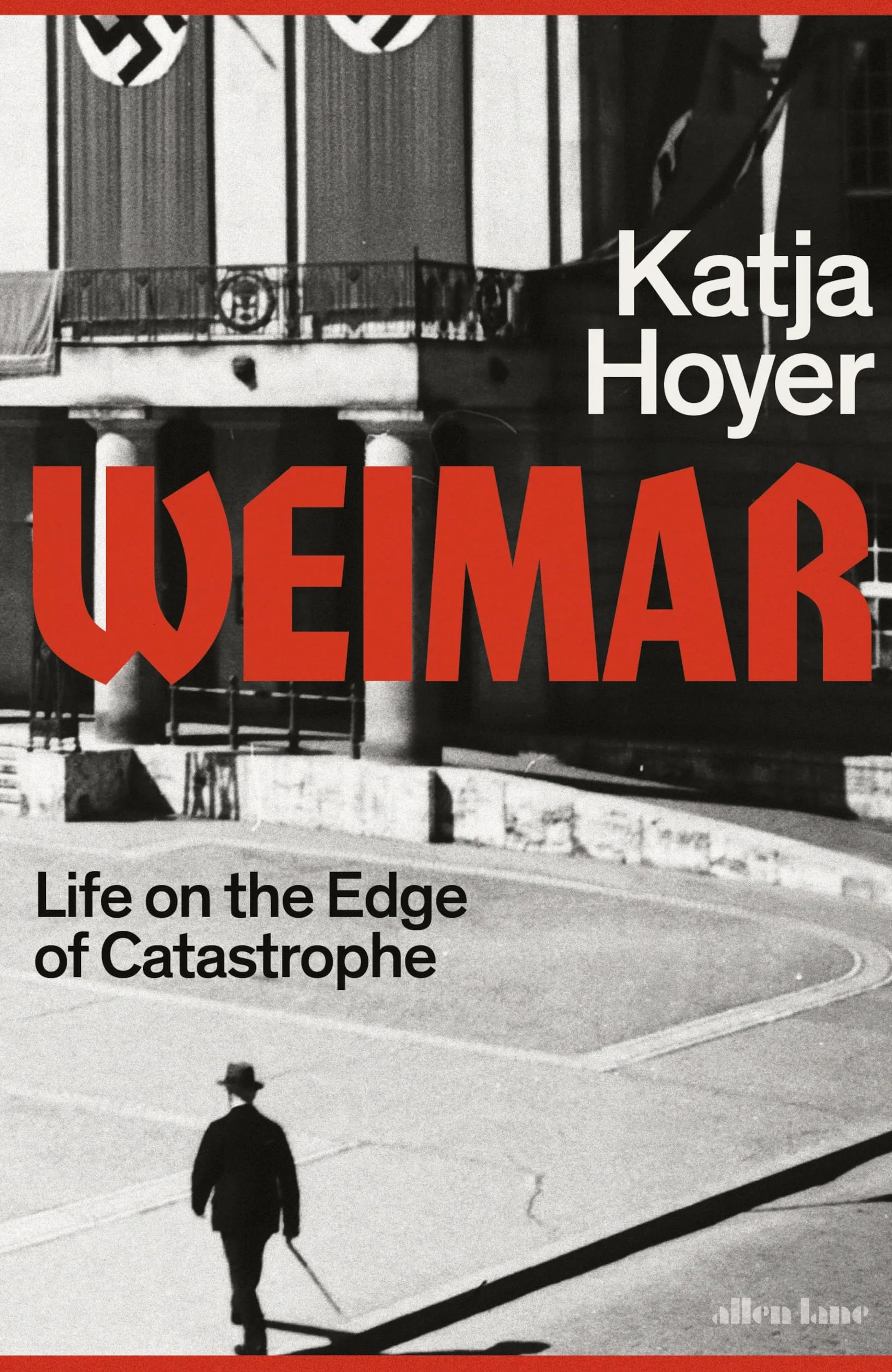 Weimar: Life on the Edge of Catastrophe