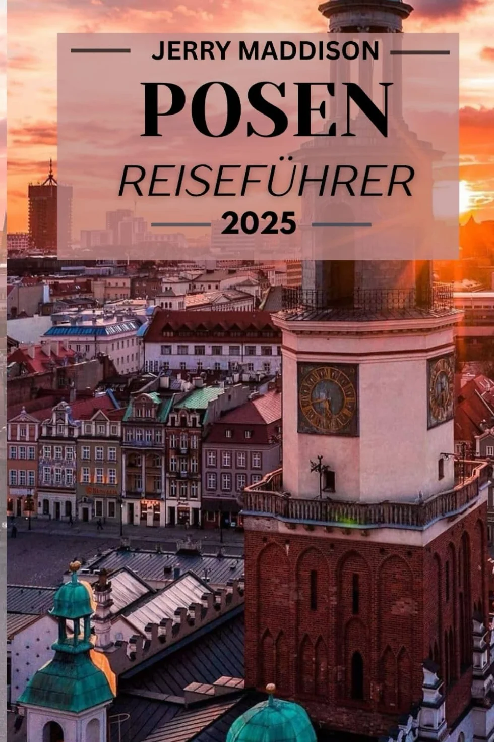 Posen Reiseführer 2025