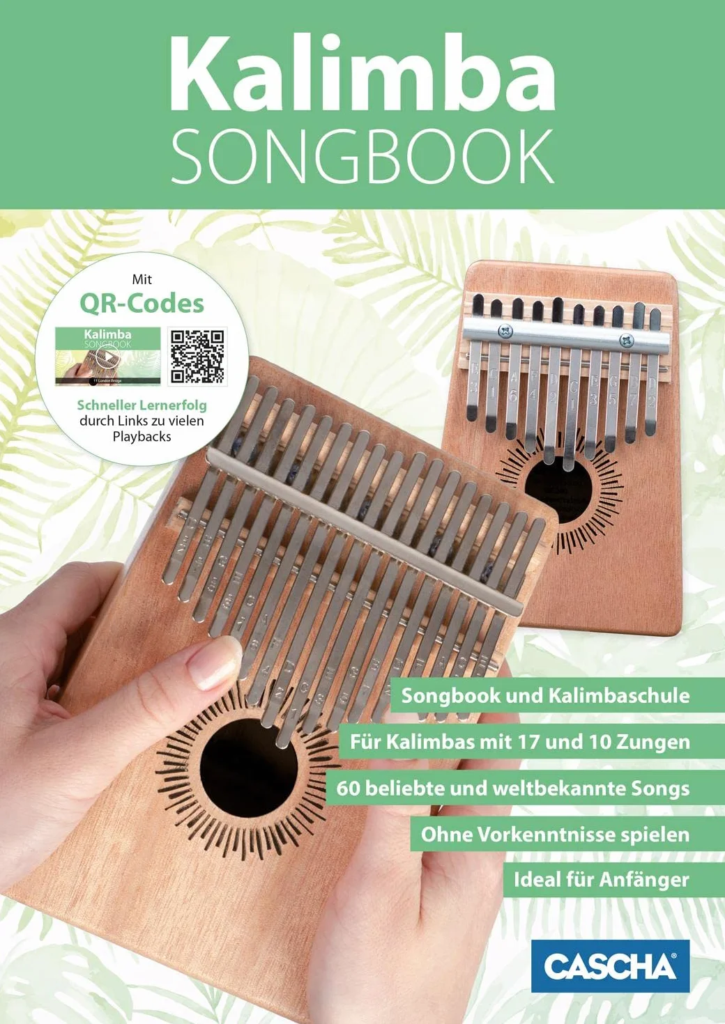 Kalimba Songbook: Songbook und Kalimbaschule