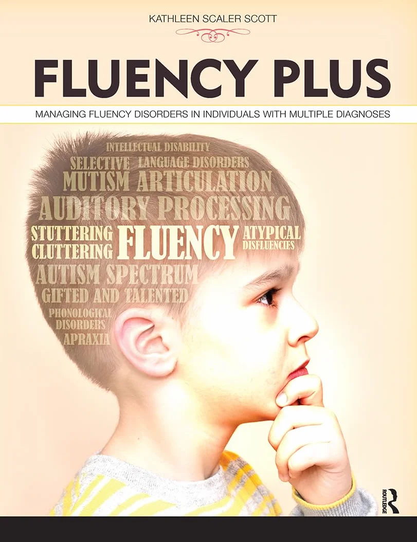 Fluency Plus: Managing Fluency Disorders in Individuals With Multiple Diagnoses