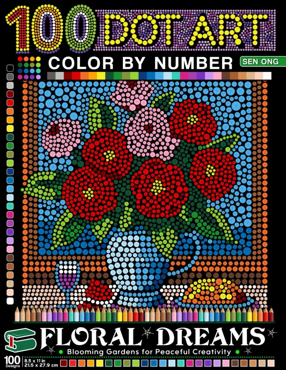 Floral Dreams Dot Art Color by Number: Blooming Gardens for Peaceful Creativity