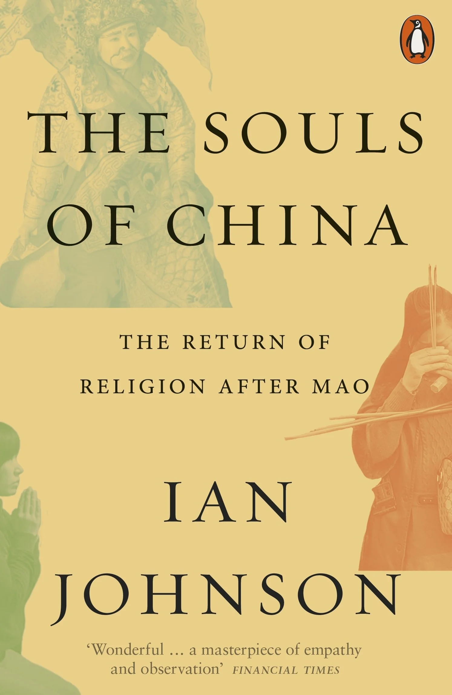 The Souls of China: The Return of Religion After Mao