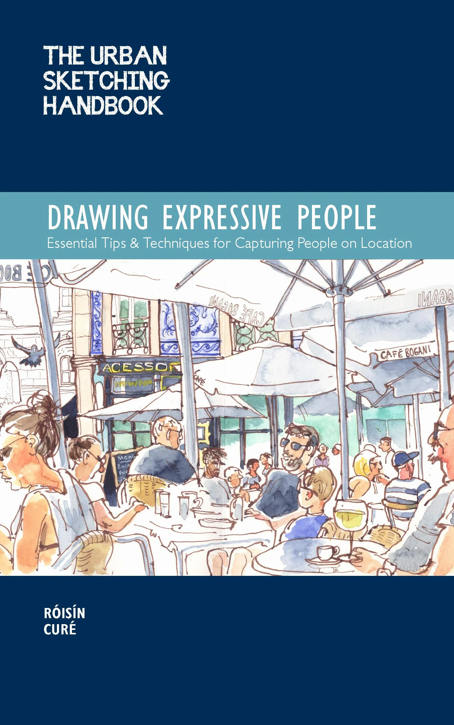 Urban sketching handbook: Drawing ex essential tips & techniques for capturing people on location: 12
