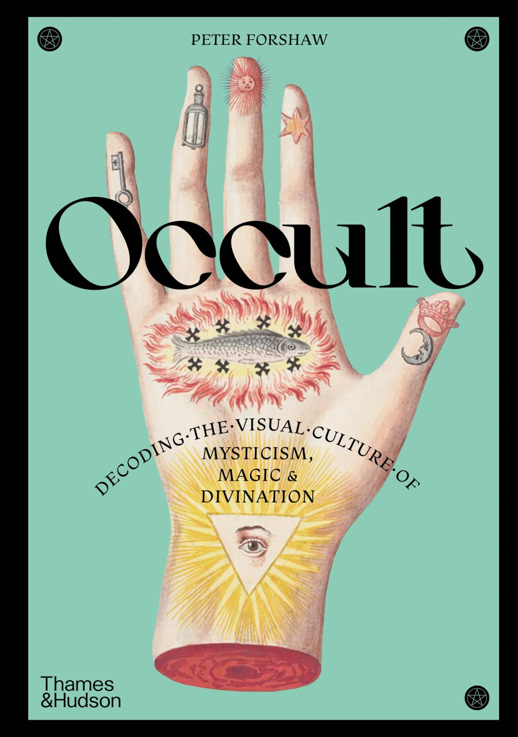 Occult: Decoding the visual culture of mysticism, magic and divination /anglais: 3