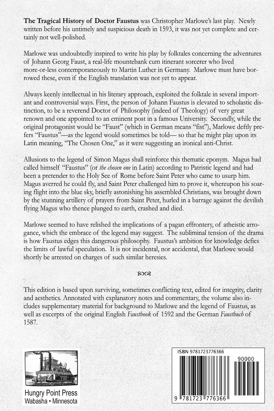 The Tragical History of Doctor Faustus: The Elizabethan Play by Christopher Marlowe - Annotated with Supplemental Text