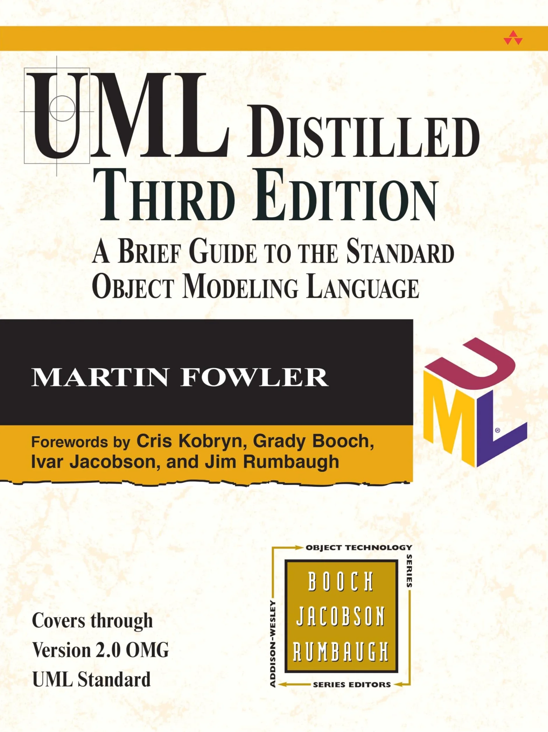 UML Distilled: A Brief Guide to the Standard Object Modeling Language