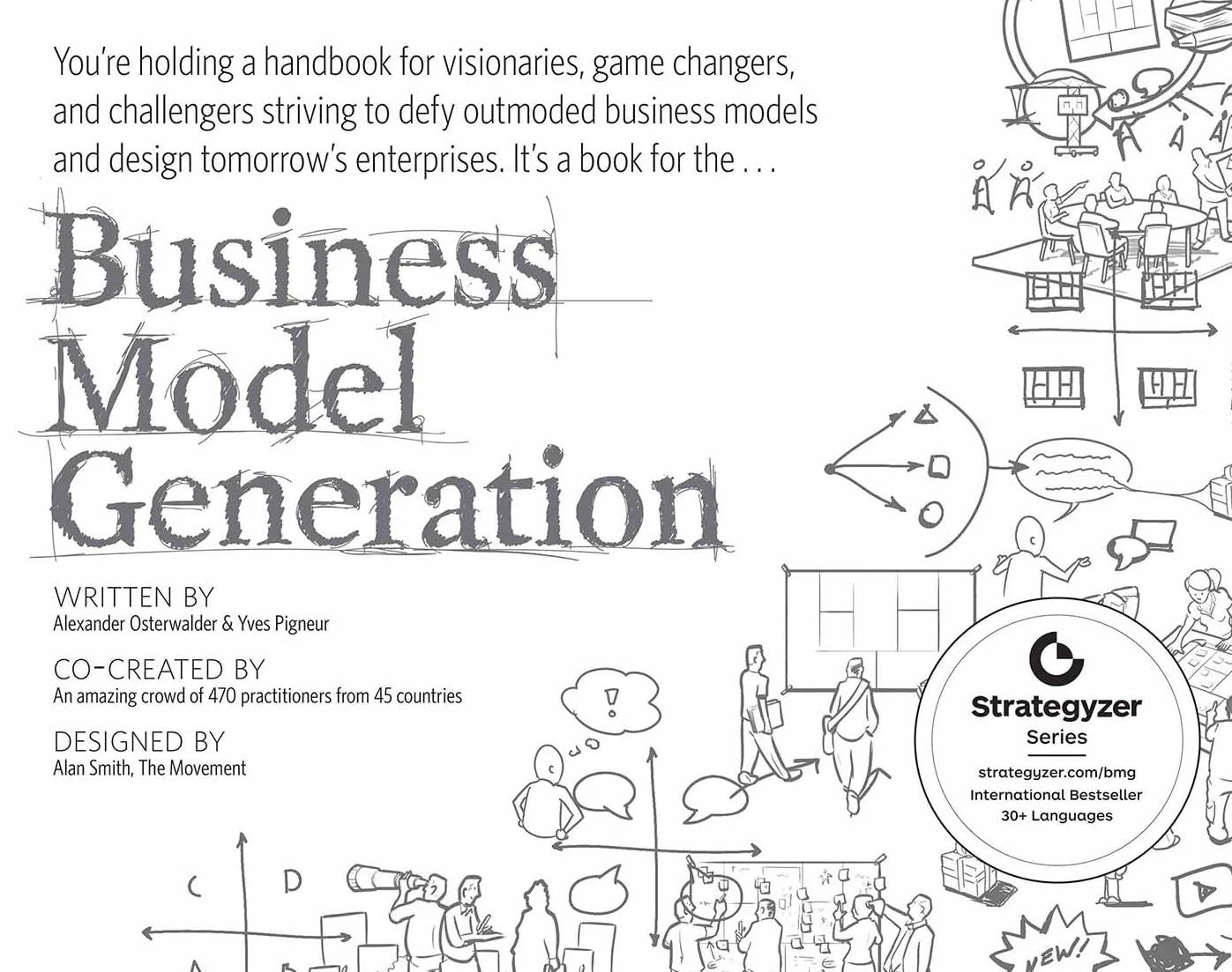 Business Model Generation: A Handbook for Visionaries, Game Changers, and Challengers
