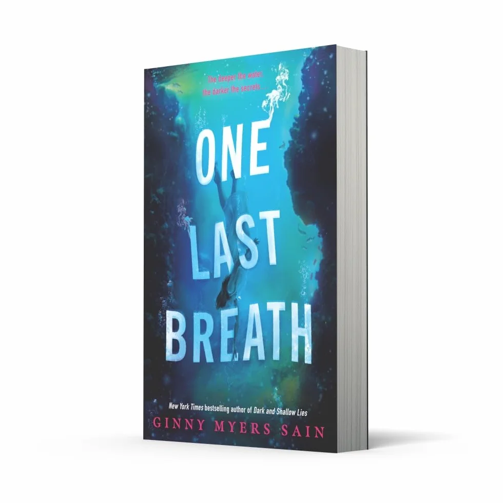 One Last Breath: New for 2024, mystery, murder and romance in this must-read YA fiction book by New York Times best-selling author Ginny Myers Sain.