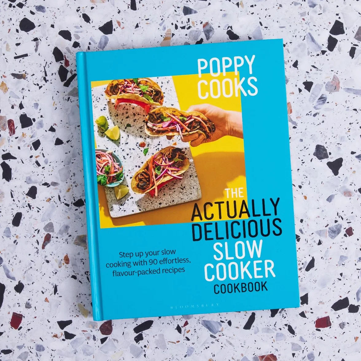 Poppy Cooks: The Actually Delicious Slow Cooker Cookbook: THE NO.1 BESTSELLER