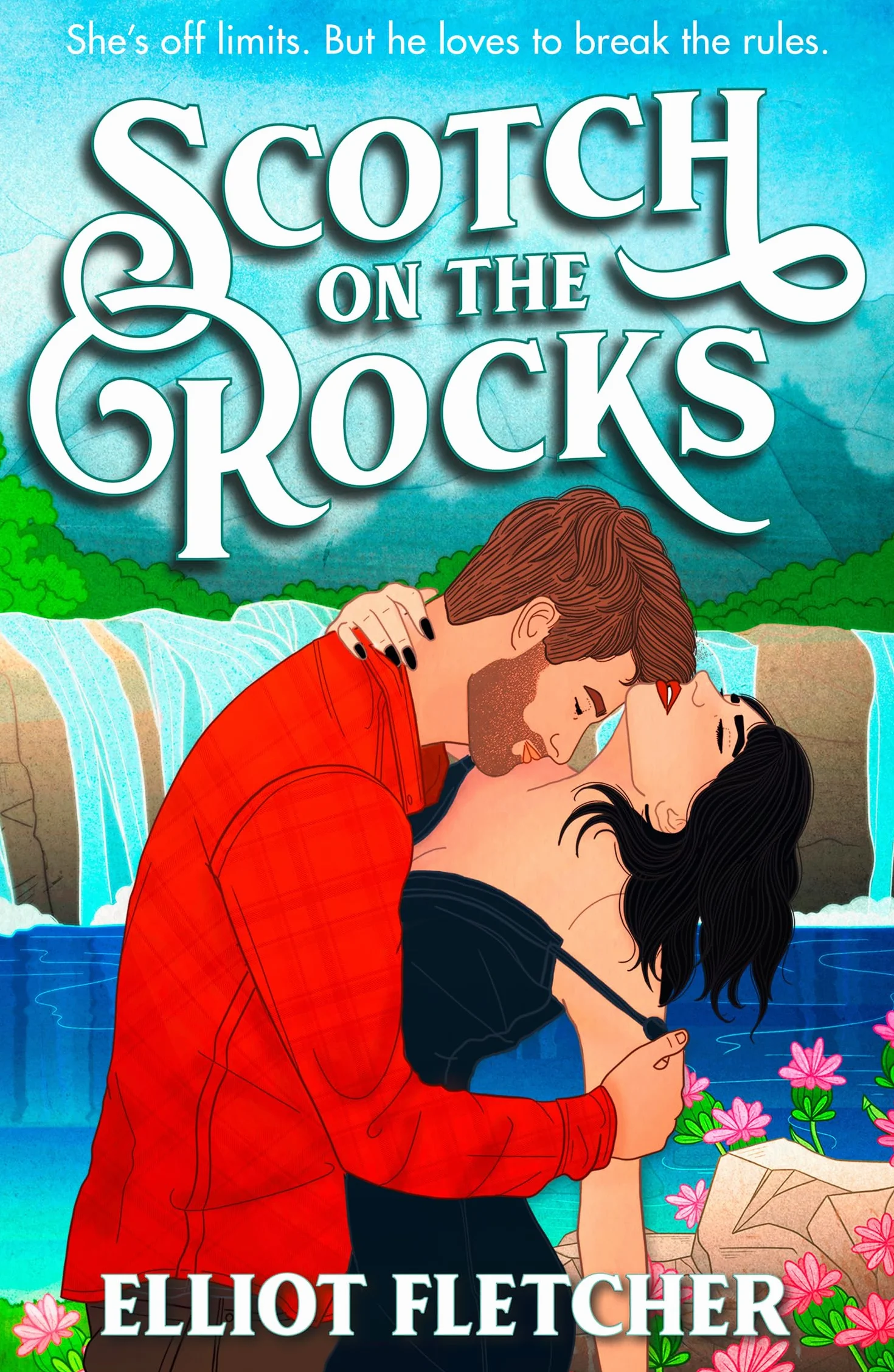 Scotch on the Rocks: The perfect spicy small-town Scottish romance novel from the author of TikTok sensation Whisky Business: Book 2