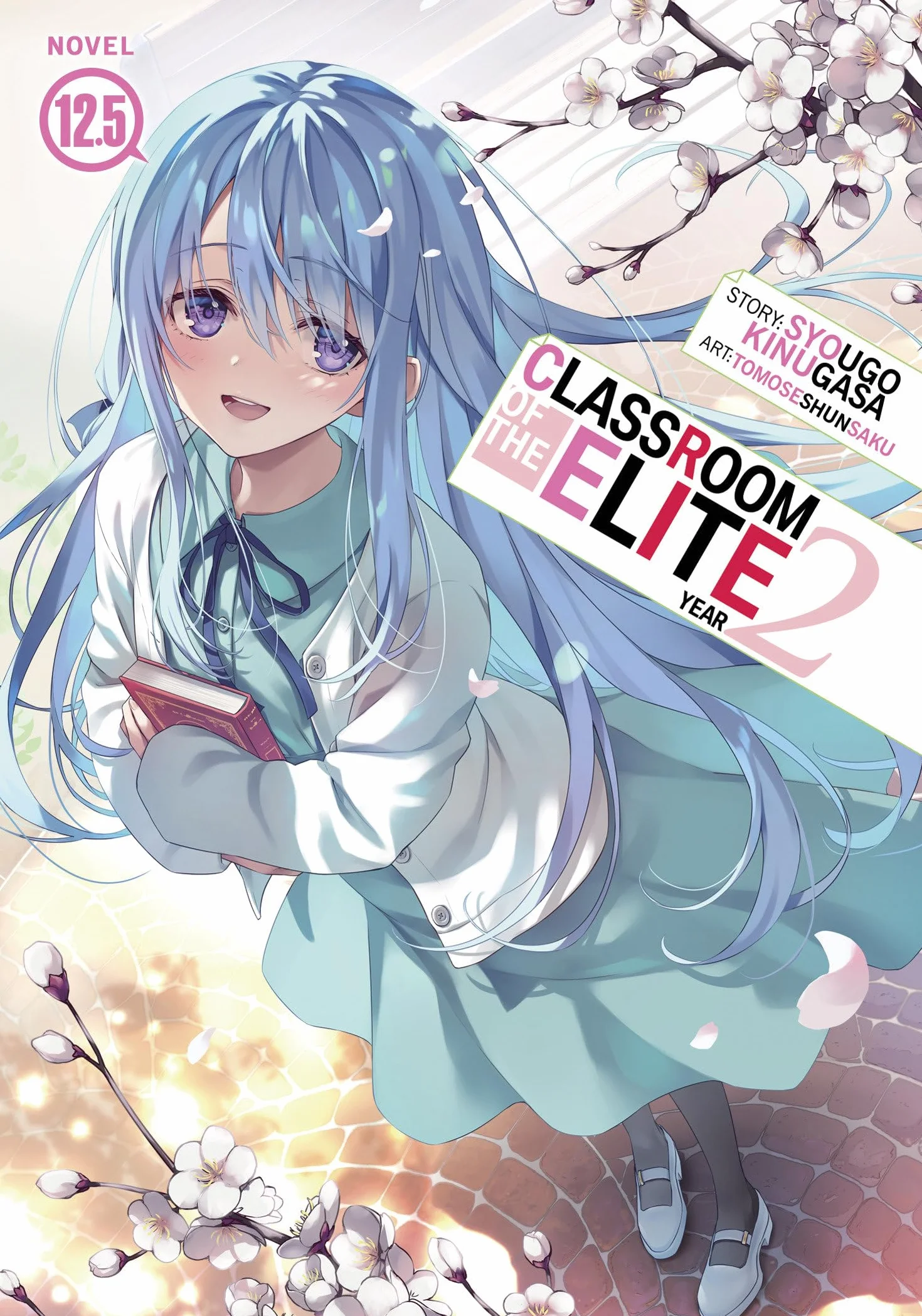 Classroom of the Elite: Year 2 (Light Novel) Vol. 12.5: 15