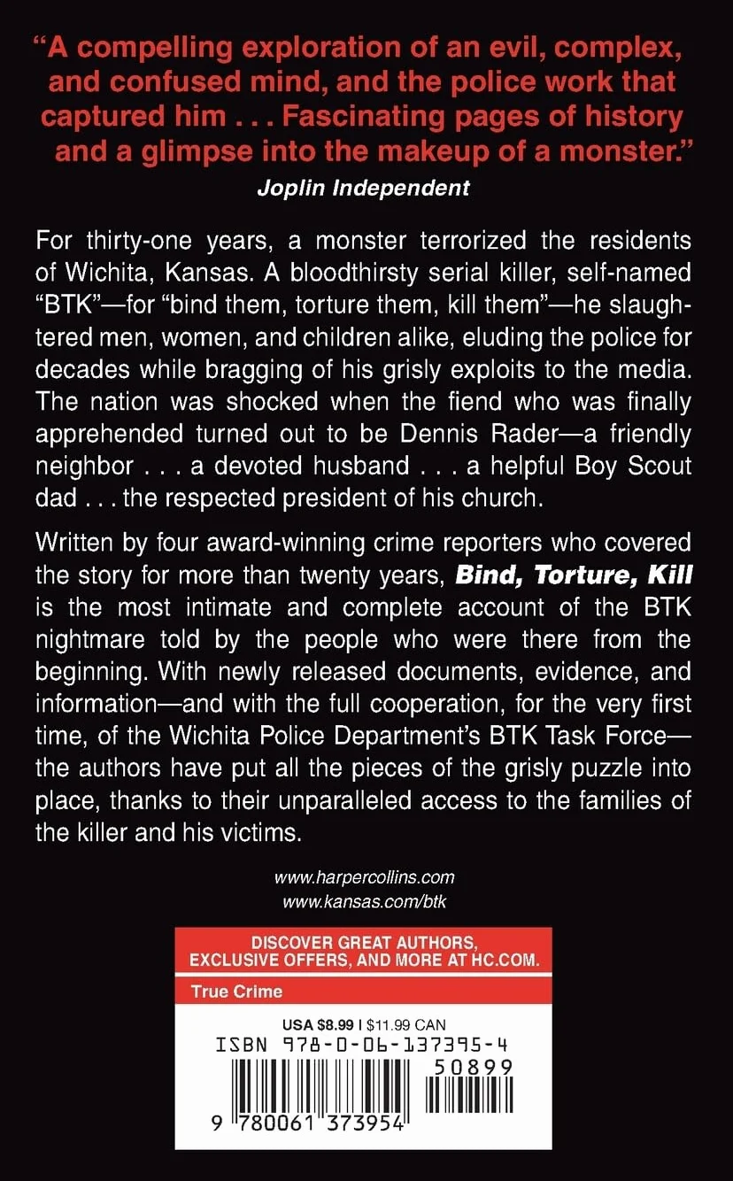 Bind, Torture, Kill: The Inside Story of BTK, the Serial Killer Next Door