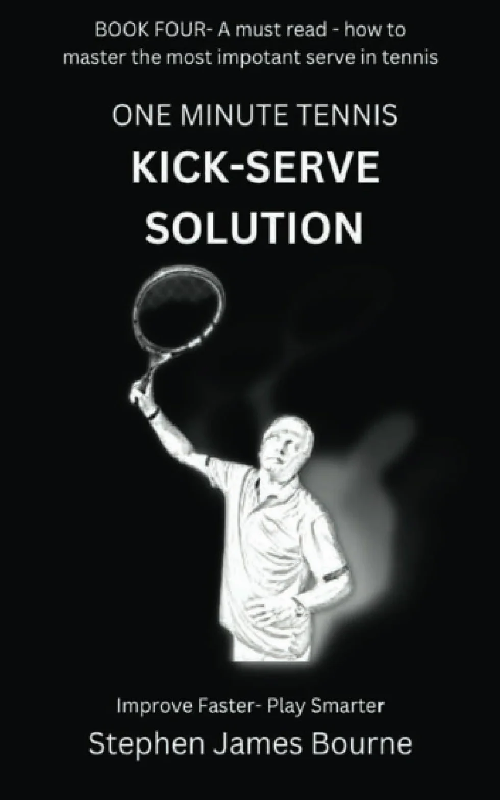One Minute Tennis Kick-Serve Solution