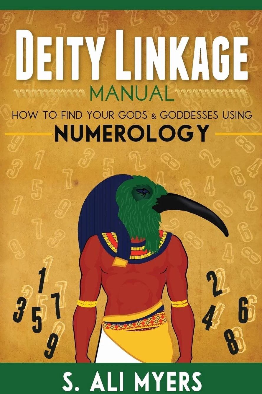 Deity Linkage Manual: How to Find Your Gods & Goddesses Using Numerology