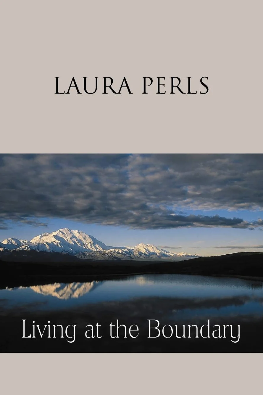 Living at the Boundary: Collected Works of Laura Pearls