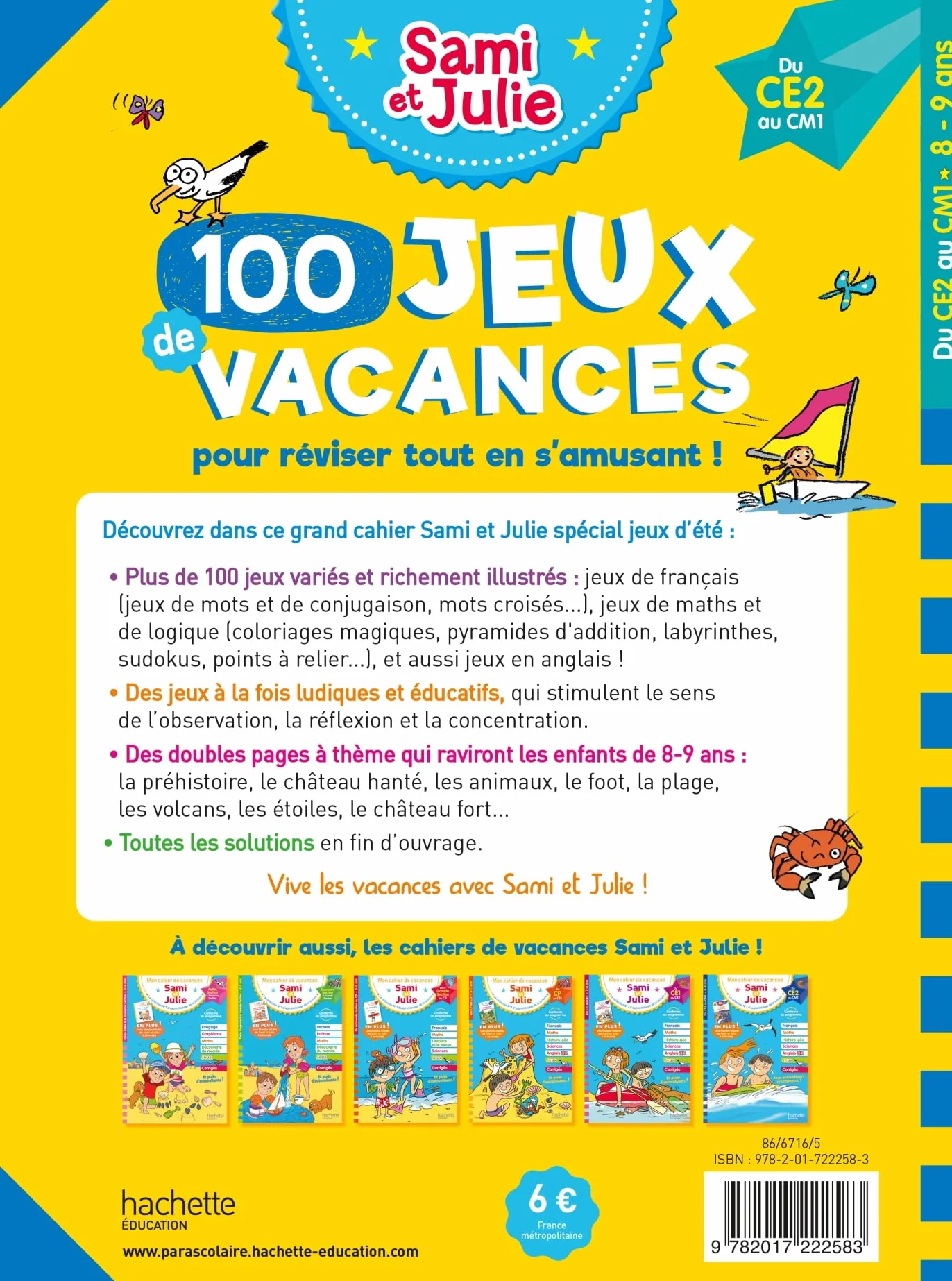 100 Jeux de vacances - Sami et Julie - Du CE2 au CM1 - Cahier de vacances 2026: Pour réviser tout en s'amusant ! Avec 1 crayon