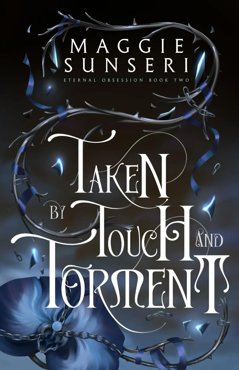 Taken by Touch and Torment: 2