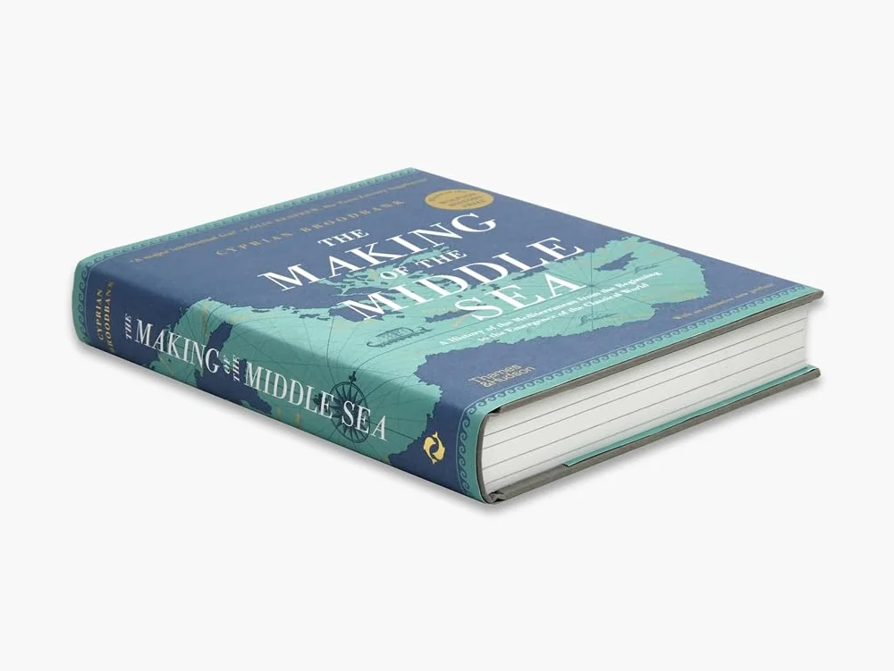 The Making of the Middle Sea: A History of the Mediterranean from the Beginning to the Emergence of the Classical World